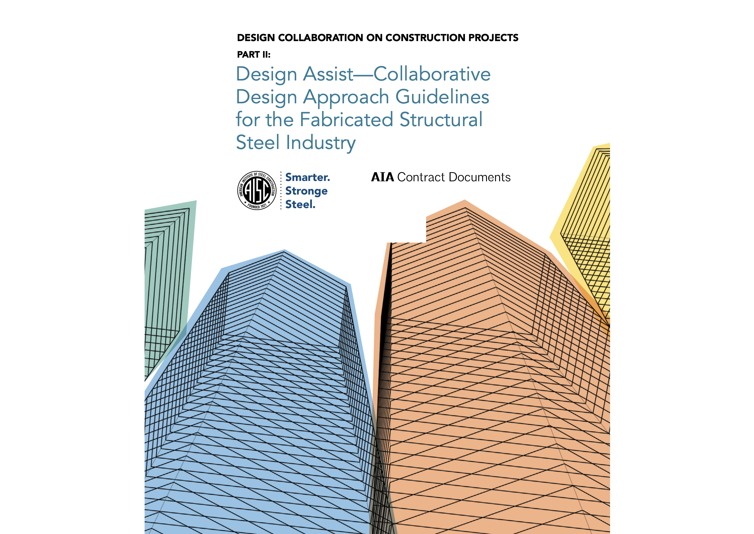 AISC, AIA release second part of design assist guidelines for the structural steel industry
