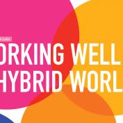 Working well in a hybrid world graphic